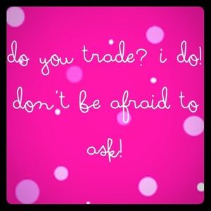 I do accept trades 🎉